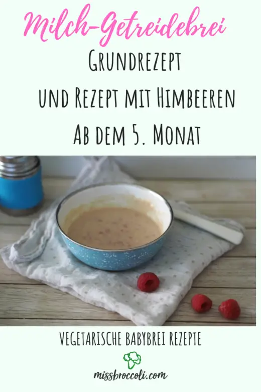 Milch-Getreidebrei Grundrezept und mit Himbeeren ...