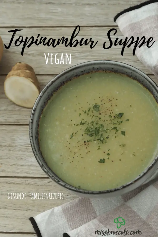 Topinambur Suppe (vegan) ⋆ Miss Broccoli